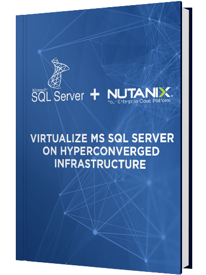 virtualize-microsoft-sql-server-hyperconverged-infrastructure